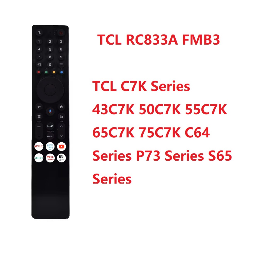 TCL RC833A FMB3 Điều khiển từ xa chính hãng cho C7K 43C7K 55C7K 65C7K TCL RC833A FMB3 Điều khiển từ 