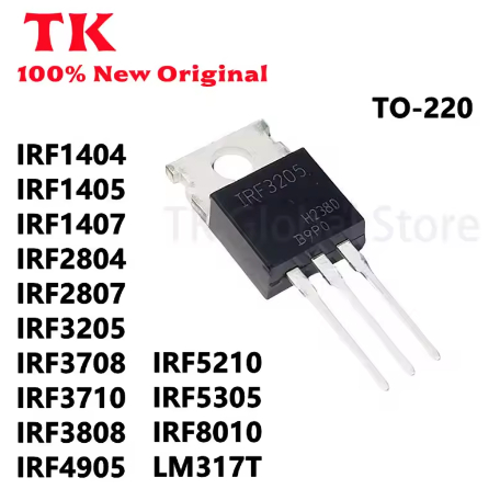 5 CÁI LM317T IRF1404 IRF1405 IRF1407 IRF2804 IRF2807 IRF3205 IRF3708 IRF3710 IRF3808 IRF4905 IRF5210