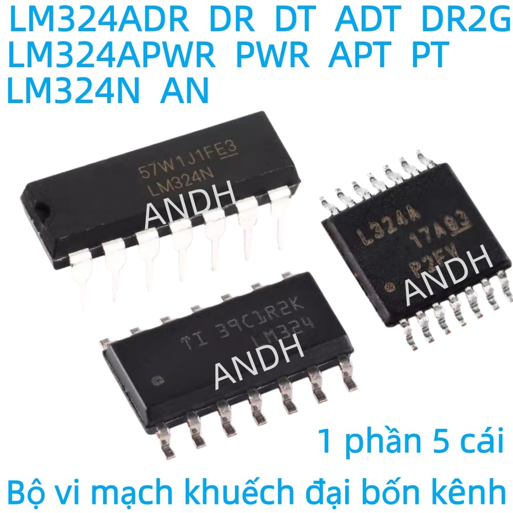 LM324ADR DR DT ADT DR2G LM324APWR PWR APT PT LM324N AN