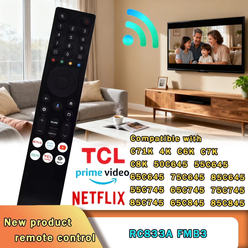 TCL TV RC833A FMB3 giọng nói C6K C7K 43C7K 55C7K 65C7K TCL T7B series (Google TV) 43T7B 、 50T7B 、 55