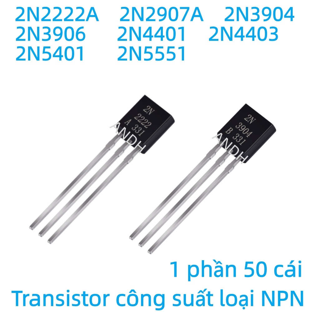 Transistor 2N2222A 2N3904 2N3906 2907A 4401 4403 2N5501 5551 chính hãng