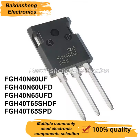 5 CÁI FGH40N60UF FGH40N60 FGH40N60UFD FGH40N60 FGH40N65UFD FGH40N65 FGH40T65SHDF FGH40T65 FGH40T65SP
