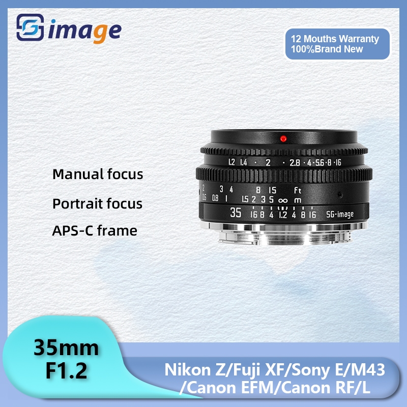Sg Image 35mm F1.2 APS-C Ống kính MF thủ công khẩu độ lớn cho Sony E Nikon Z Canon EOS M EOSR RF Sig