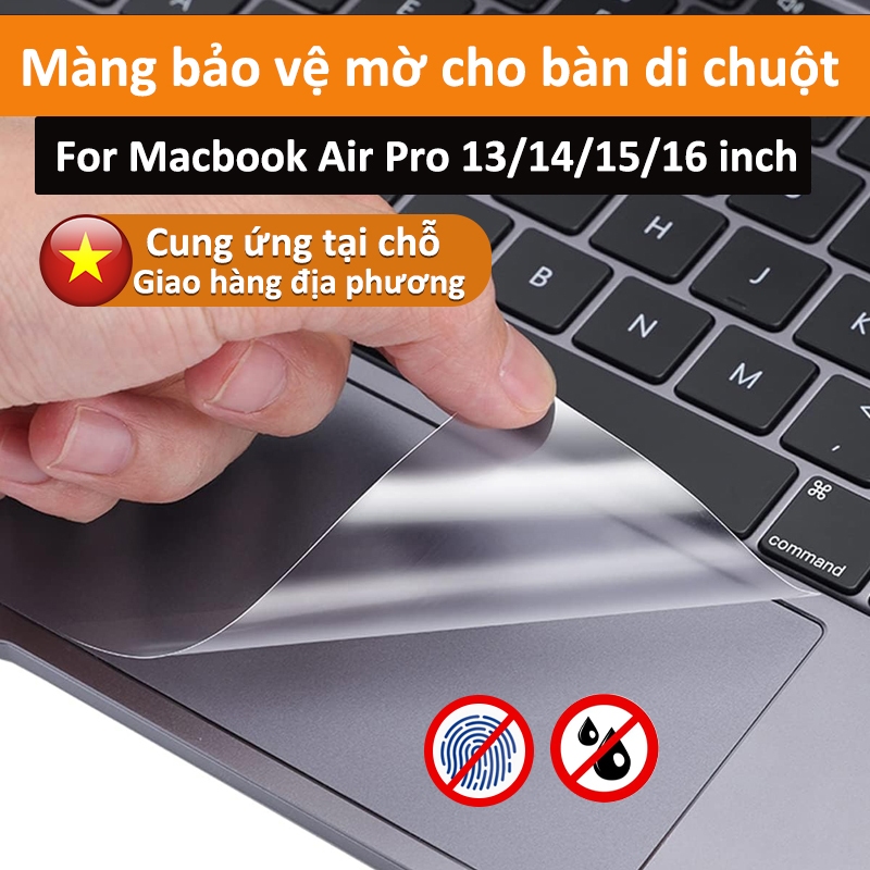 Miếng dán mờ cho bàn di chuột Macbook Air M4 A2340 A3241 13.6 M2 M3 Pro 14 15 16 inch nhãn dán 2020 