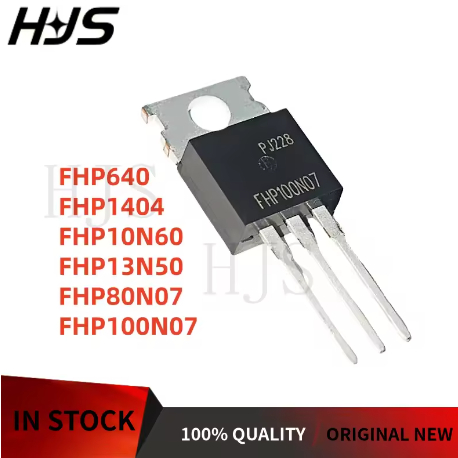 10 Chiếc Mới FHP20N40 FHP13N50 FHP1404 FHP80N07 FHP10N60 FHP640 FHP100N07 TO-220 Transistor Còn Hàng