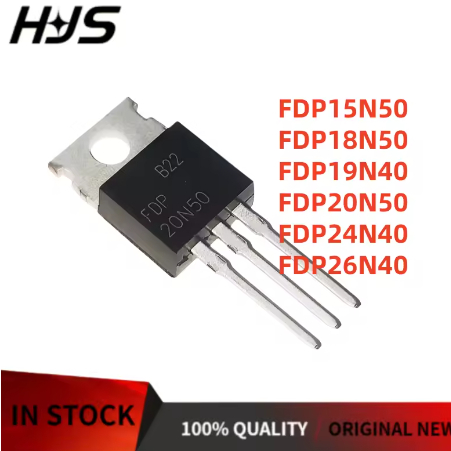10 Cái / lốc 100% chất lượng FDP18N50 FDP19N40 FDP24N40 FDP15N50 FDP26N40 FDP20N50 TO-220 MOSFET Ống