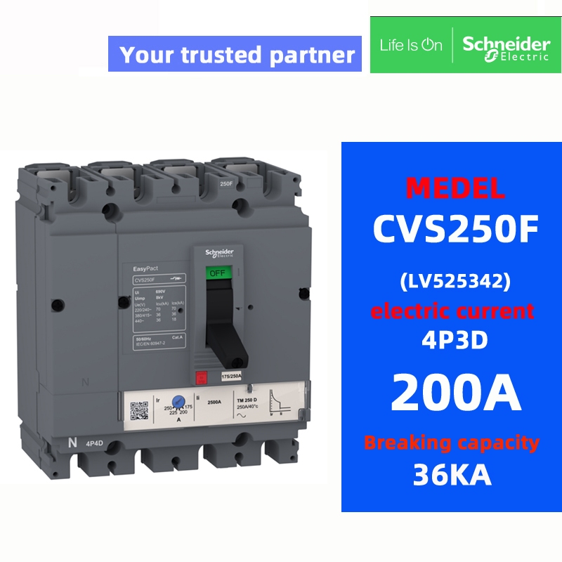 SchneIder CVS250F 3P3D 4P3D 36KA Bộ ngắt mạch vỏ đúc MCCB 200A 250A LV525332 LV525333 LV525342 LV525
