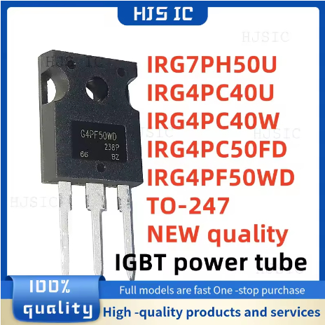 5 CÁI MỚI IRG4PC50FD G4PC50FD IRG4PC40W G4PC40W IRG7PH50U G7PH50U IRG4PF50WD G4PF50WD IRG4PC40U G4PC