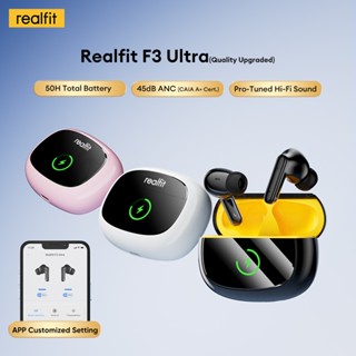 [Điều khiển ứng dụng] Tai nghe Bluetooth Realfit F3 Ultra -45dB ANC khử tiếng ồn Tai nghe nhét tai TWS có Mic 360° Âm thanh không gian IPX5 Điện tử chống nước