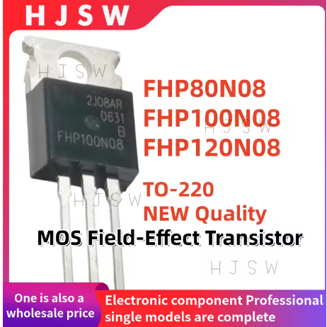 5 Chiếc S100% Thương Hiệu Mới Và Chất Lượng FHP120N08 FHP100N08 FHP80N08 120N08 100N08 80N08 TO-220 