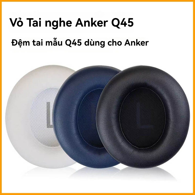 Thích hợp cho Anker Soundcore Life Q45 Đệm tai xốp Q45 Phụ kiện bịt tai