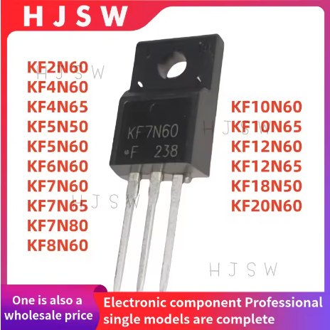5 MỚI KF2N60 KF4N60 KF4N65 KF5N50 KF5N60 KF6N60 KF7N60 KF7N60 KF7N65 KF7N80 KF8N60 KF10N60 KF10N60 K