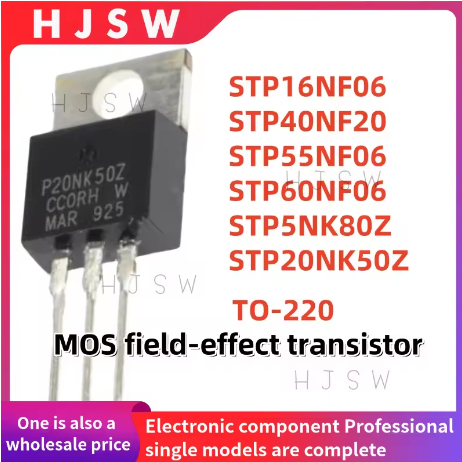 5 CÁI 100% MỚI STP5NK80Z P5NK80Z STP20NK50Z P20NK50Z STP16NF06 P16NF06 STP60NF06 P60NF06 STP40NF20 S