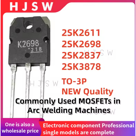 5 CÁI 100% NWE 2SK2611 2SK2698 2SK2837 2SK3878 K2611 K2698 K2837 K3878 TO-3P MOSFET thường được sử d