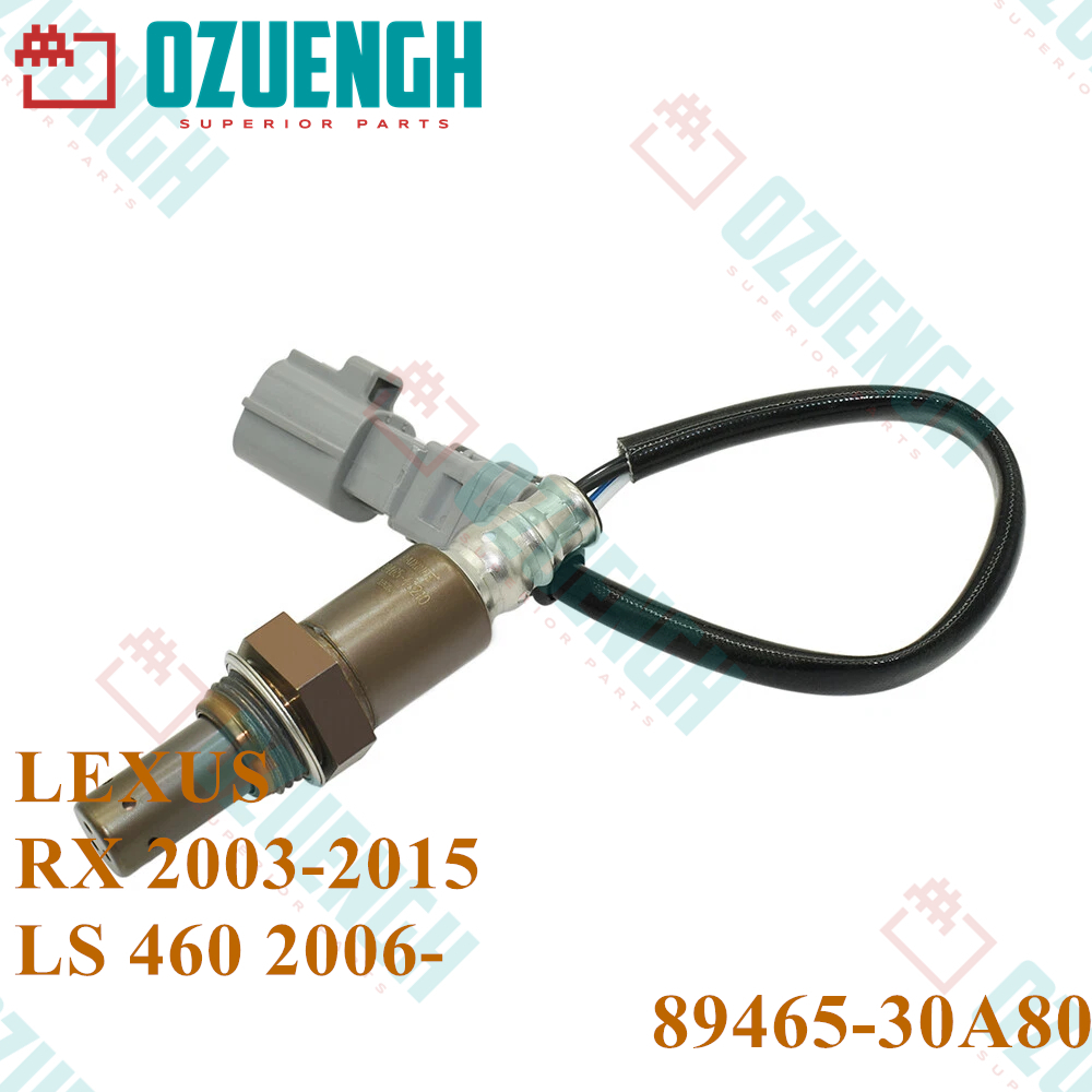 [OZUENGH] Cảm biến oxy / LEXUS / LS 460 / RX 2006- 1UR-FSE / 2GR-FXE / 1MZ-FE 89465-30A80 Chất lượng