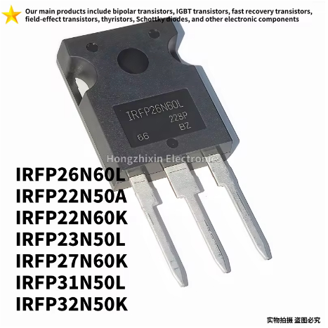 5 CÁI IRFP22N50A 22N50 IRFP22N60K 22N60 IRFP23N50L 23N50 IRFP26N60L 26N60 IRFP27N60K 27N60 IRFP31N50