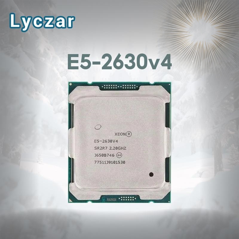 Bộ xử lý Intel Xeon E5 2630v4 LGA 2011-3 2.2GHz 25M 10-Core 85W CPU máy chủ Lyzar