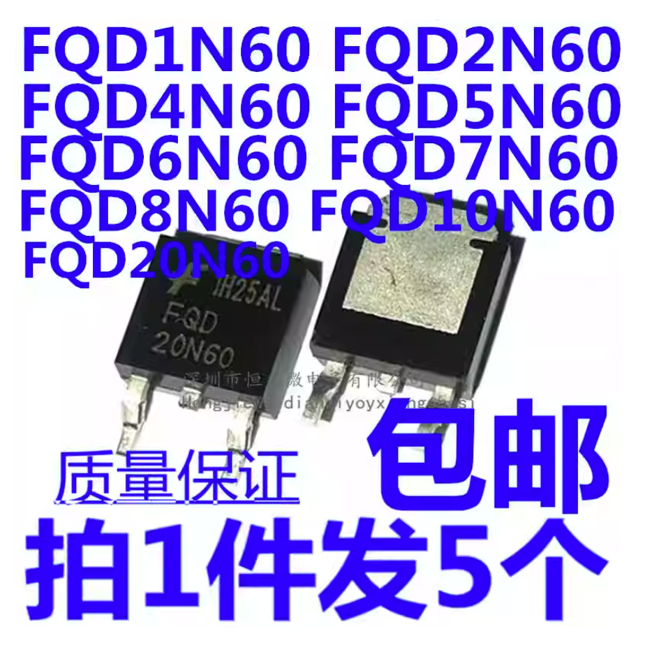 5 Chiếc Hàng Mới Và Còn Hàng FQD1N60C FQD2N60C FQD4N60C FQD5N60C FQD6N60C FQD7N60C FQD8N60C FQD10N60