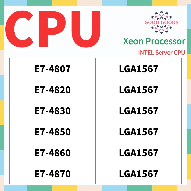 E7-4807 E7-4820 E7-4830 E7-4850 E7-4860 E7-4870 Bộ xử lý INTEL Xeon CPU máy chủ LGA1567