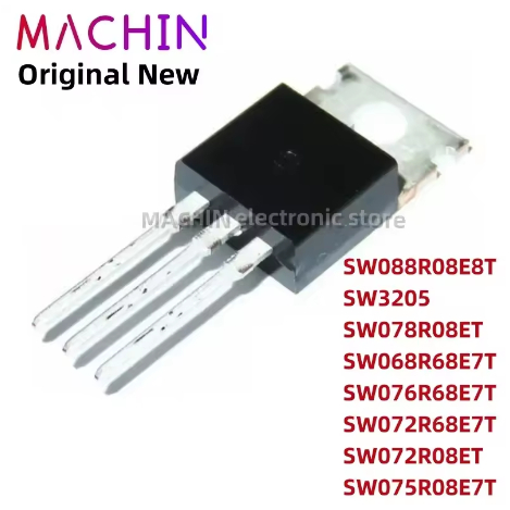 5 CÁI SW088R08E8T SW3205 SW087R08ET SW068R68E7T SW076R68E7T SW072R68E7T SW072R08ET SW075R08E7T TO220