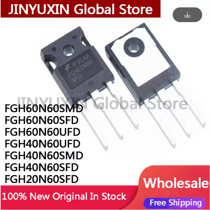 5 CÁI FGH60N60SMD FGH60N60SFD FGH60N60UFD FGH40N60UFD FGH40N60SMD FGH40N60SFD FGH20N60SFD TO-247 Bón