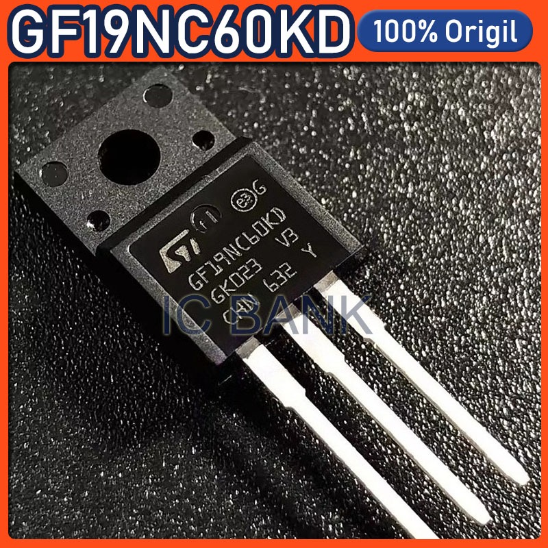 10 Cái Bóng bán dẫn IGBT GF19NC60KD 20A / 600V TO-220F chính hãng