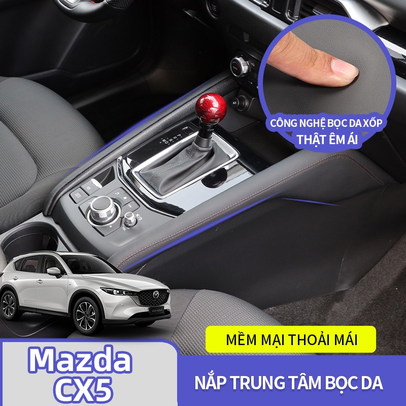 Mazda CX5 2017-2026 Thích hợp cho CX5 Da Điều Khiển Trung Tâm Viền 17-26 CX5 Sản Phẩm Bảo Vệ Nội Thấ