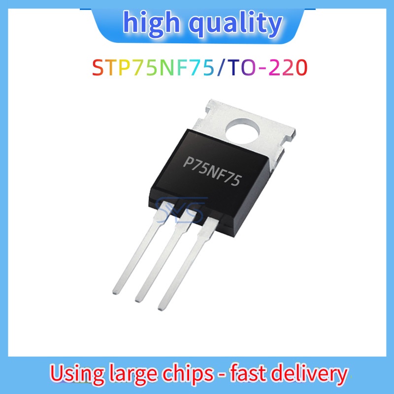 10 Chiếc Mới P75NF75 75NF75 75N75 TO-220 MOSFET Transistor STP75NF75