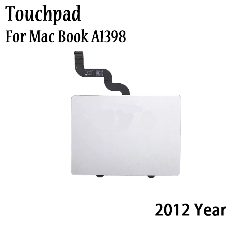 TouchPad A1398 chính hãng Tương thích với Macbook Pro Retina 15 "A1398 Tay cầm có cáp 2012 Năm