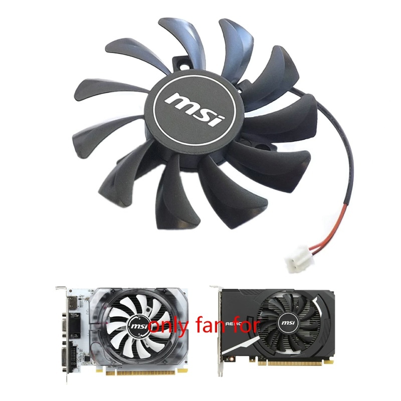 75MM 2PIN DC 12V 0.5A thích hợp cho quạt làm mát card đồ họa MSI GT730 N730 N750 1030 OC
