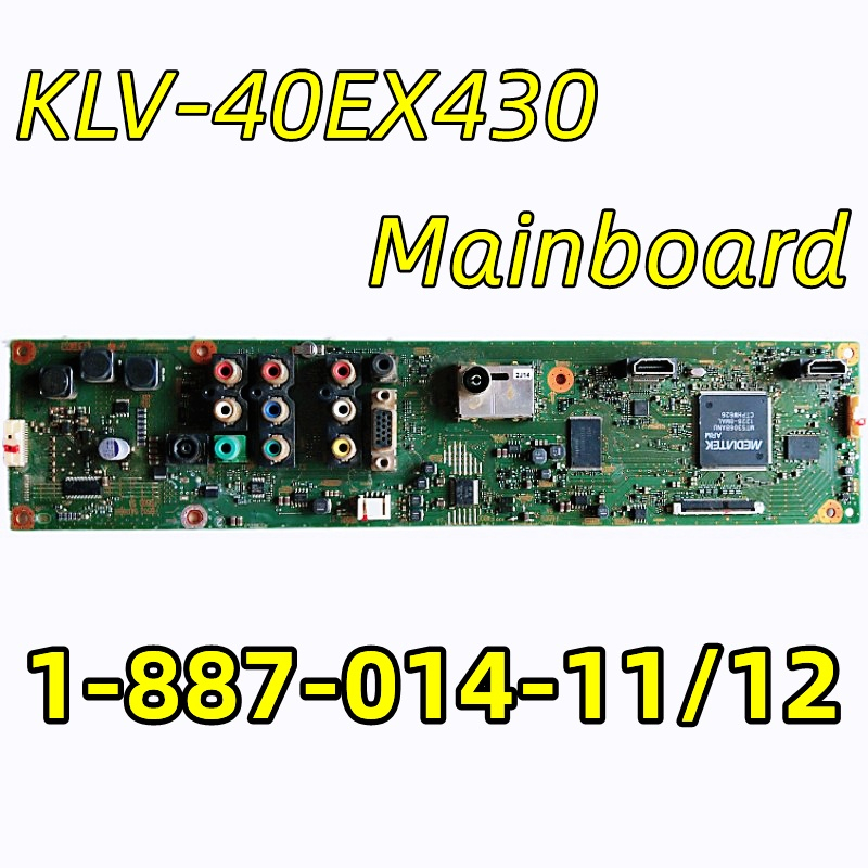 Thử nghiệm tốt được áp dụng cho bo mạch chủ Sony KLV-40EX430 KLV-40EX43B 1-887-014-11 / 12 có màn hì