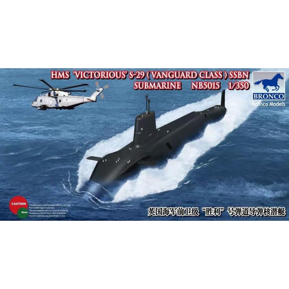 Tàu ngầm Bronco NB5015 1 / 350 HMS Victorious S-29 SSBN
