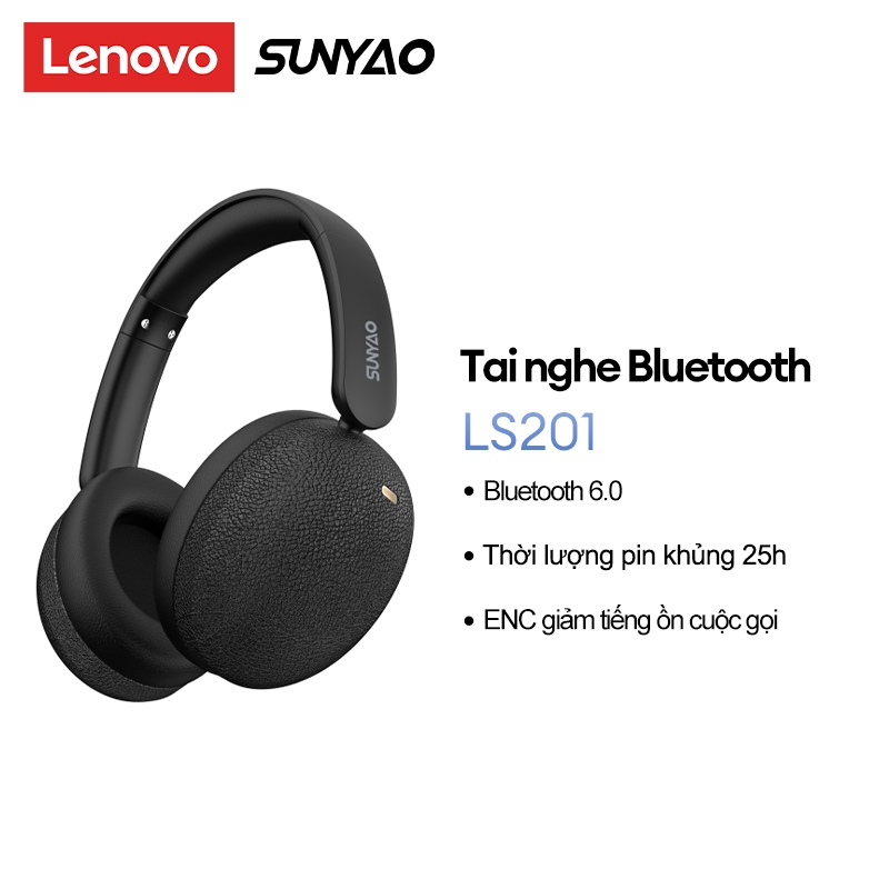 Tai nghe Bluetooth Lenovo Sunyao LS201 ENC giảm tiếng ồn thông minh, Âm thanh vòm, Pin trâu 25 giờ, Bluetooth V6.0 Chính hãng