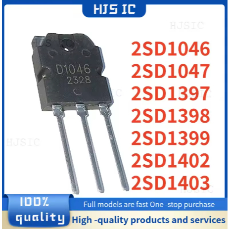 5 CÁI MỚI D1401 D1402 D1403 D1046 D1047 D1397 D1398 D1399 2SD1402 2SD1403 2SD1046 2SD1047 2SD1397 2S