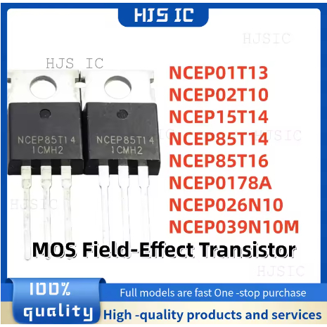 5 CHIẾC MỚI NCEP01T13 NCEP02T10 NCEP15T14 NCEP85T14 NCEP85T16 NCEP0178A NCEP026N10 NCEP039N10M TO-22