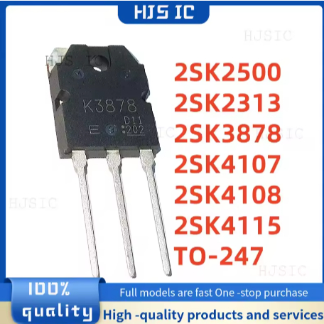 5 CÁI MỚI 2SK2500 K2500 2SK2313 K2313 2SK3878 K3878 2SK4107 K4107 2SK4108 K4108 2SK4115 K4115 TO-247