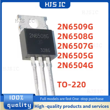 5 MỚI 2N6509G 2N6508G 2N6507G 2N6505G 2N6504G 2N6508 2N6507 2N6505 2N6504 2N6509 TO-220 Điện Tử Tran