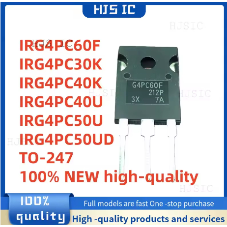 5 MỚI IRG4PC30K TO247 G4PC30K IRG4PC40K G4PC40K IRG4PC60F G4PC60F IRG4PC50UD G4PC50UD IRG4PC40U G4PC