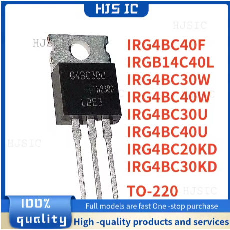 5 MỚI G4BC40F GB14C40L G4BC30W G4BC40W G4BC30U G4BC40U G4BC20KD G4BC30KD TO-220 IRG4BC40F IRGB14C40L