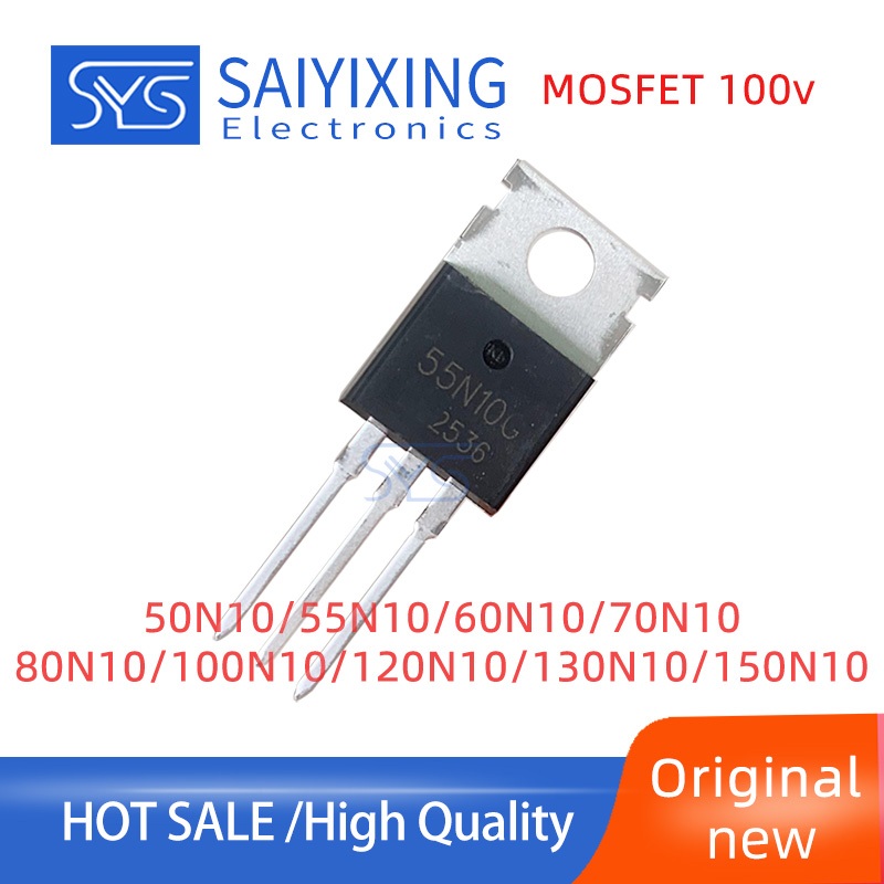 5 chiếc MOSFET TO-220 50N10 / 55N10 / 60N10 / 70N10 80N10 / 100N10 / 120N10 / 130N10 / 150N10 Ống ph
