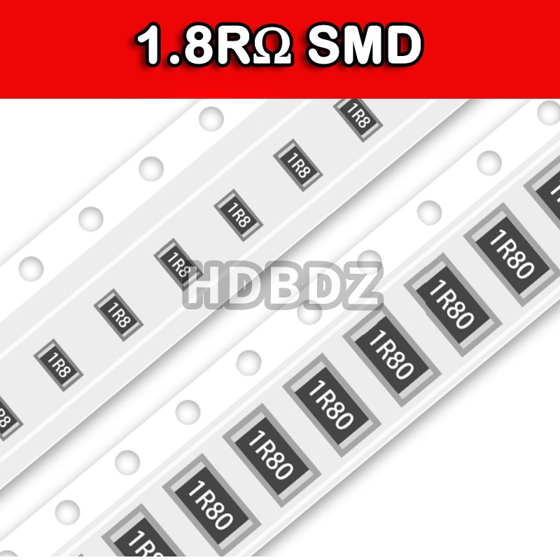 10~50PCS 1.8RΩ SMD Resistor Điện trở  accuracy5%/1% 1R8/1R80 0603 0805 1206 2512