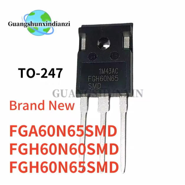 5 Chiếc Mới FGA60N65SMD FGH60N60SMD FGH60N65SMD 60N65SMD 60N60SMD 60N65 60N60 TO247 TO247 Còn Hàng
