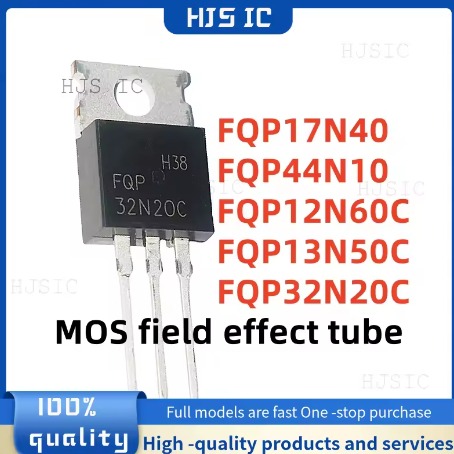 1-5 CÁI MỚI 100% chất lượng FQP12N60C 12N60C FQP13N50C 13N50C FQP32N20C 32N20C FQP17N40 17N40 FQP44N