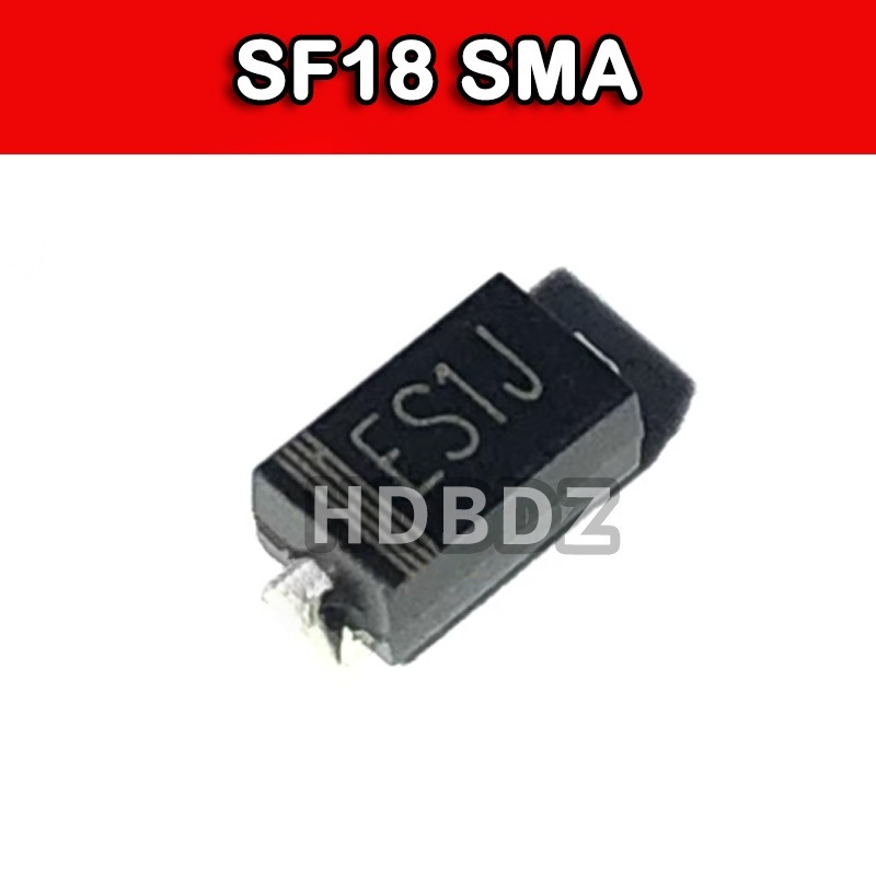 100 CÁI SF18 SMA ES1J 1A / 600V DO-214AC Shoteki Diode IC SMD