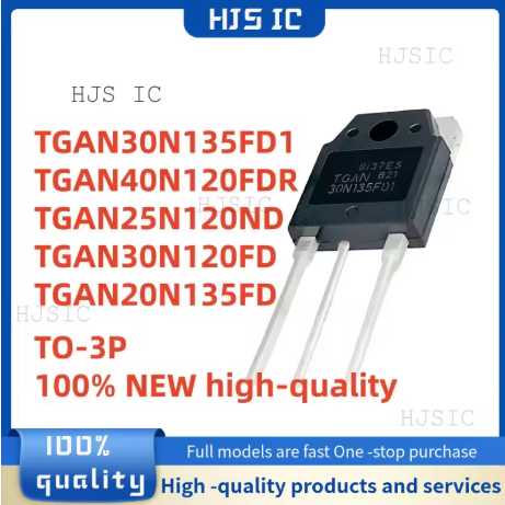 1-5 CÁI TGAN30N135FD1 TGAN40N120FDR TGAN25N120ND TGAN30N120FD TGAN20N135FD TO-3P 30N135FD1 40N120FDR