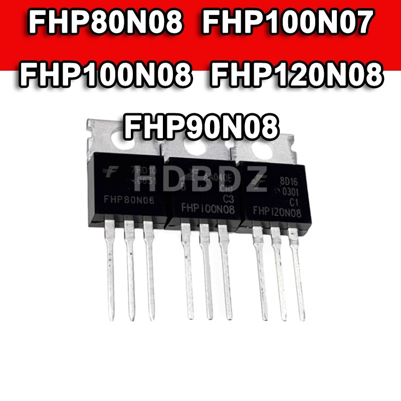 5PCS FHP80N08 FHP100N07 FHP100N08  FHP120N08 FHP90N08  TO220 MOS Trường Hiệu Ứng Ống IC
