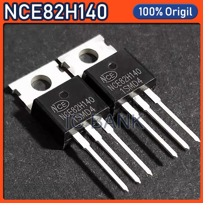 10 Chiếc Chính Hãng NCE82H140 TO-220 NCE 82H140 TO220 82V / 140A N-Channel Power MOSFET Transistor I