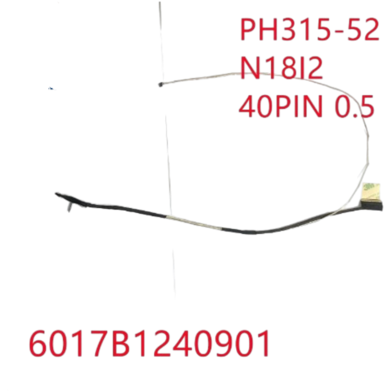 Dành cho Cáp lcd lcd Acer PH315-52 6017B1240901 6017B1315001 6017B1256001 6017B1241501 6017B1241401