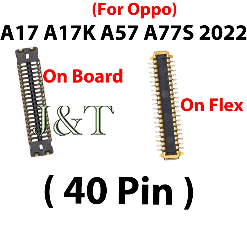 Lcd FPC Connector Cho Oppo A17 A17K A77s A57 2022 40 Pin Màn Hình Hiển Thị LCD Flex FPC Connector Tr