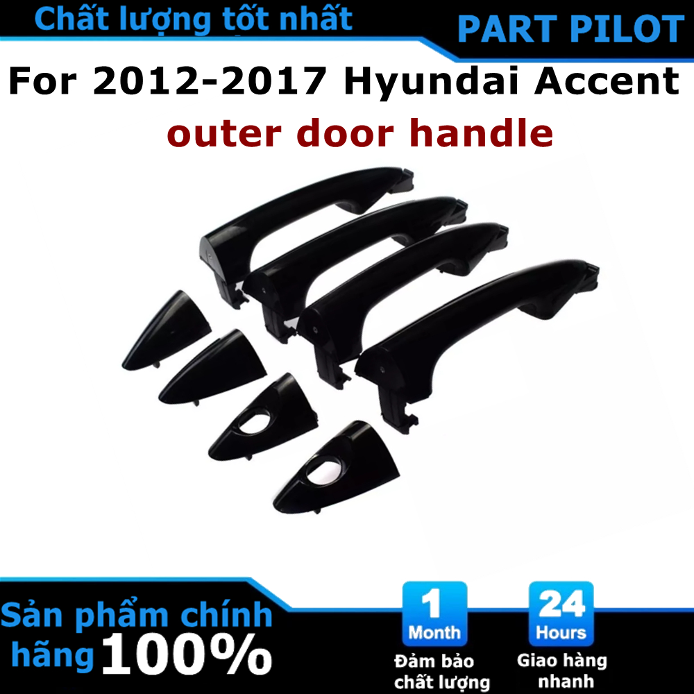 Tay Nắm Cửa Bên Ngoài Cho Xe Hyundai Accent 2012-2017 Bên Ngoài Tay Nắm Cửa Cho Xe Hyundai Accent 20